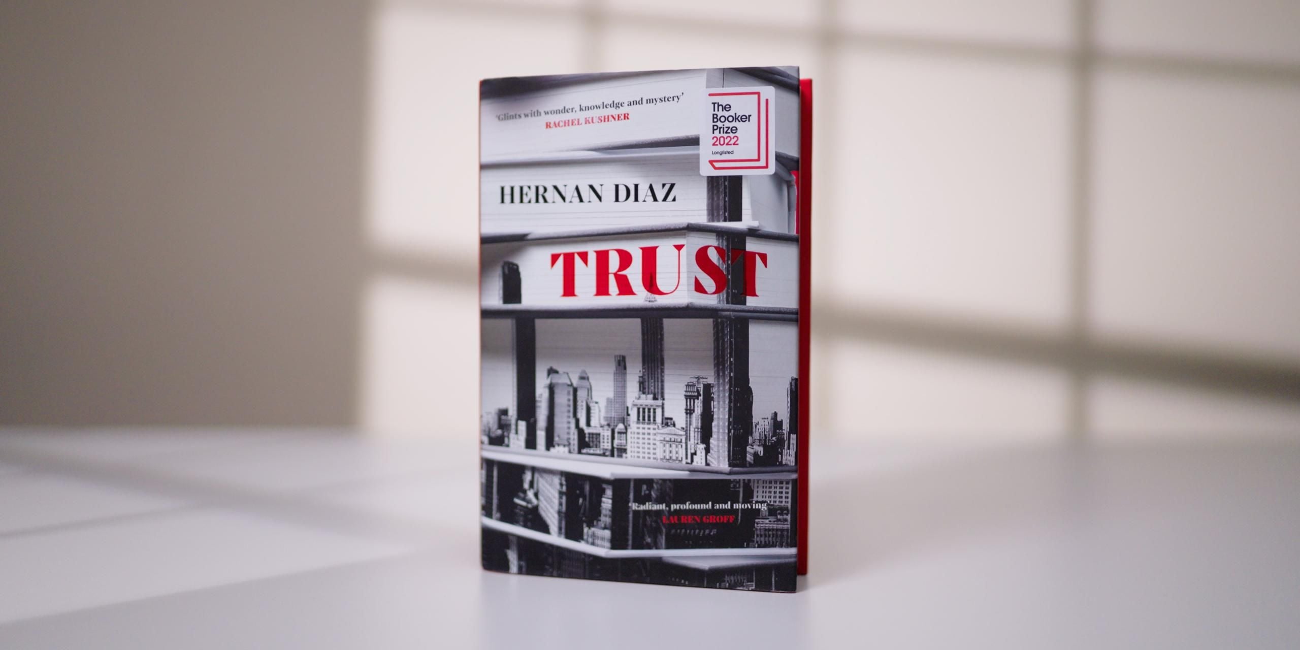 Trust by Hernan Diaz