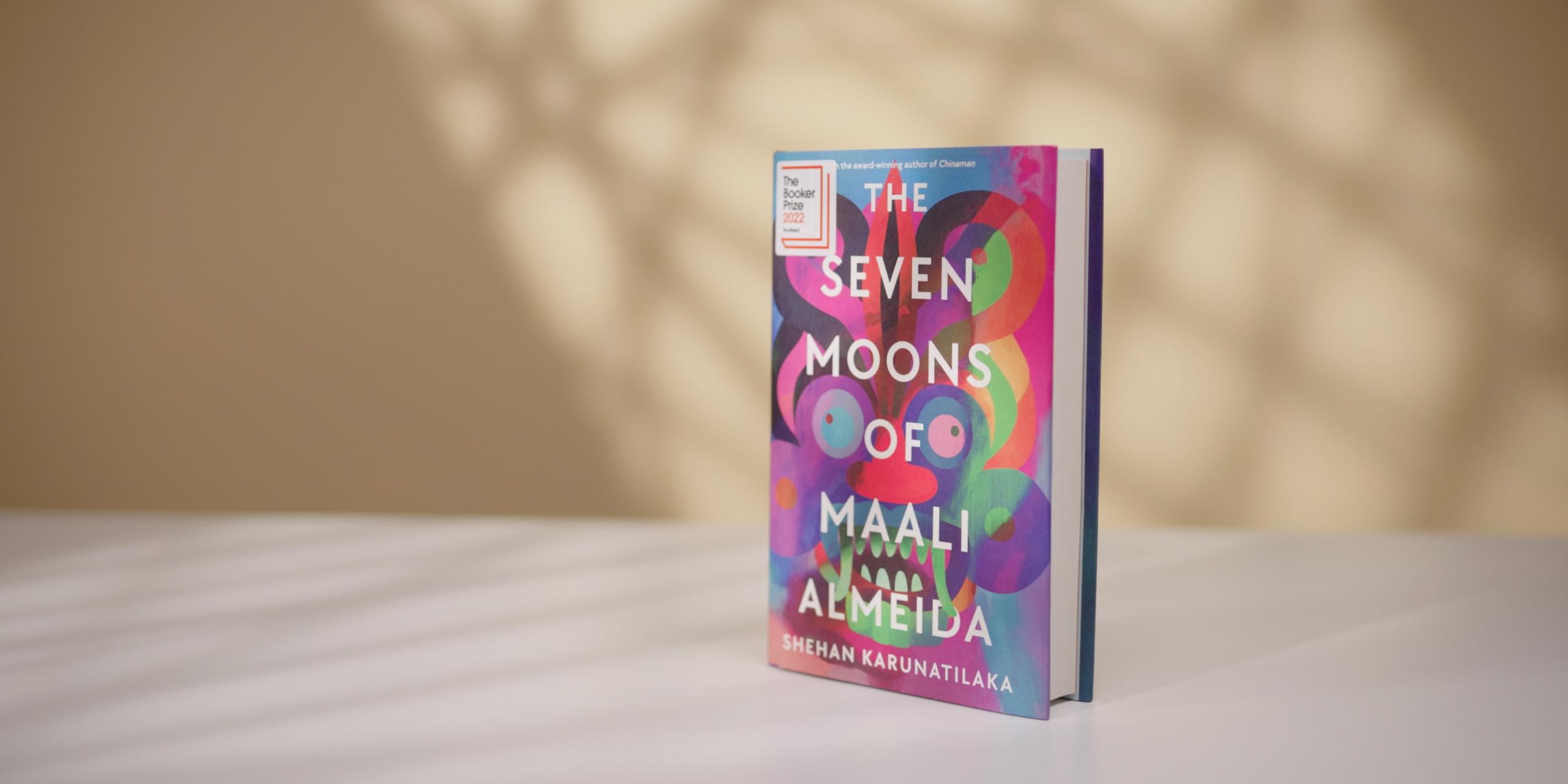 The Seven Moons of Maali Almeida by Shehan Karunatilaka