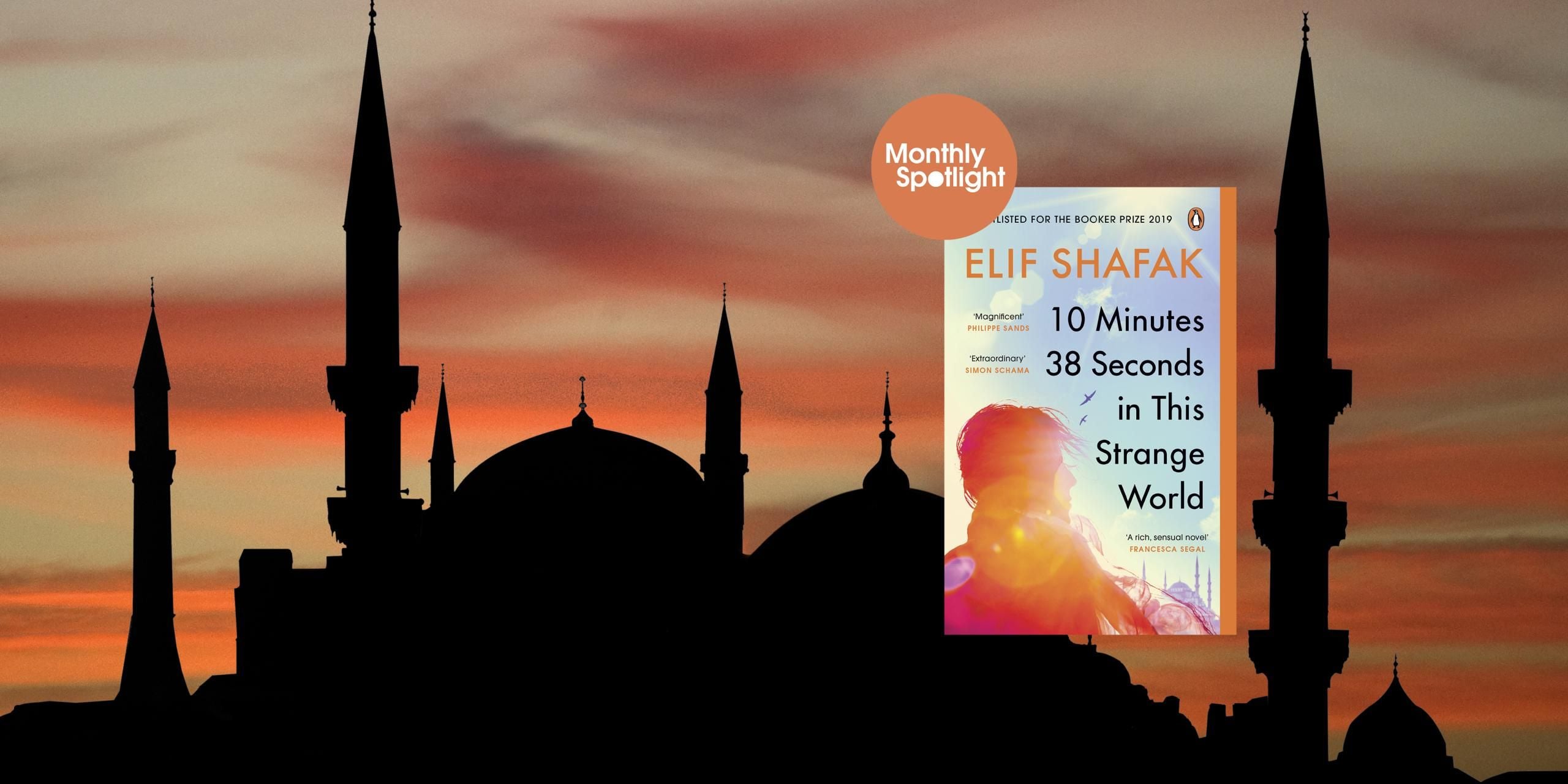 Front cover of 10 Minutes and 38 Seconds in This Strange World on top of a picture of the Hagia Sophia at sunrise.