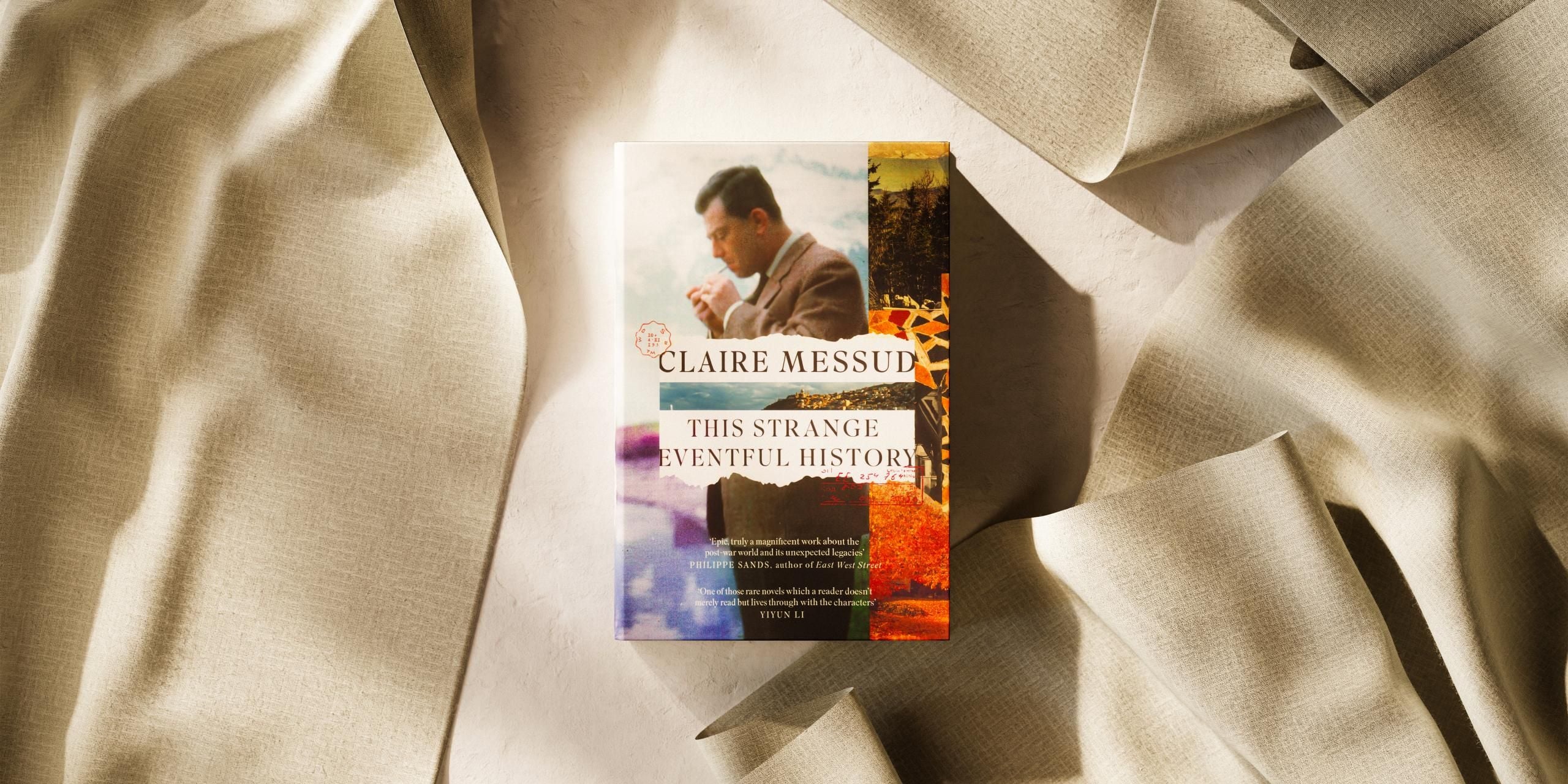 This Strange Eventful History by Claire Messud