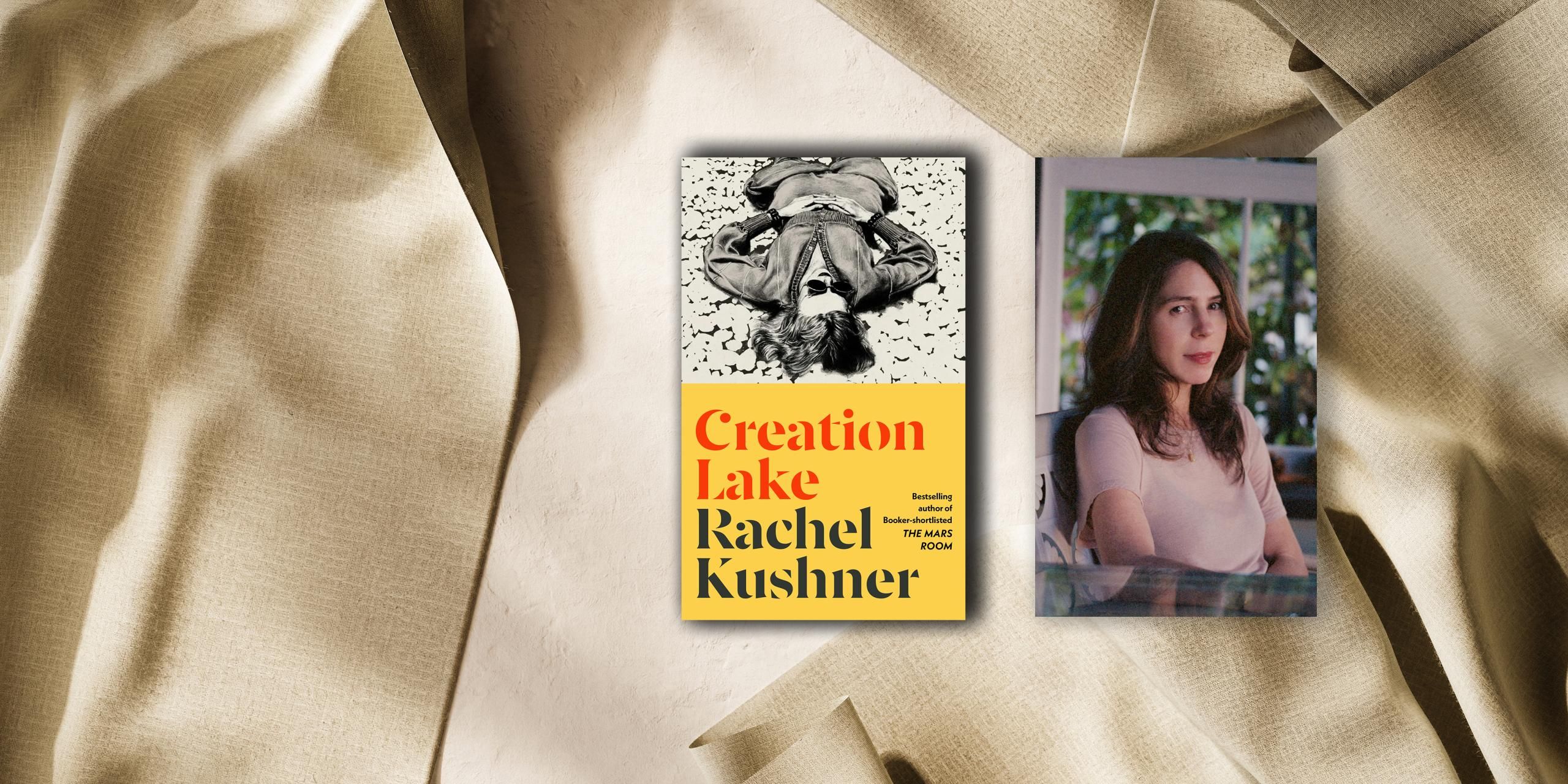 Creation Lake - Rachel Kushner