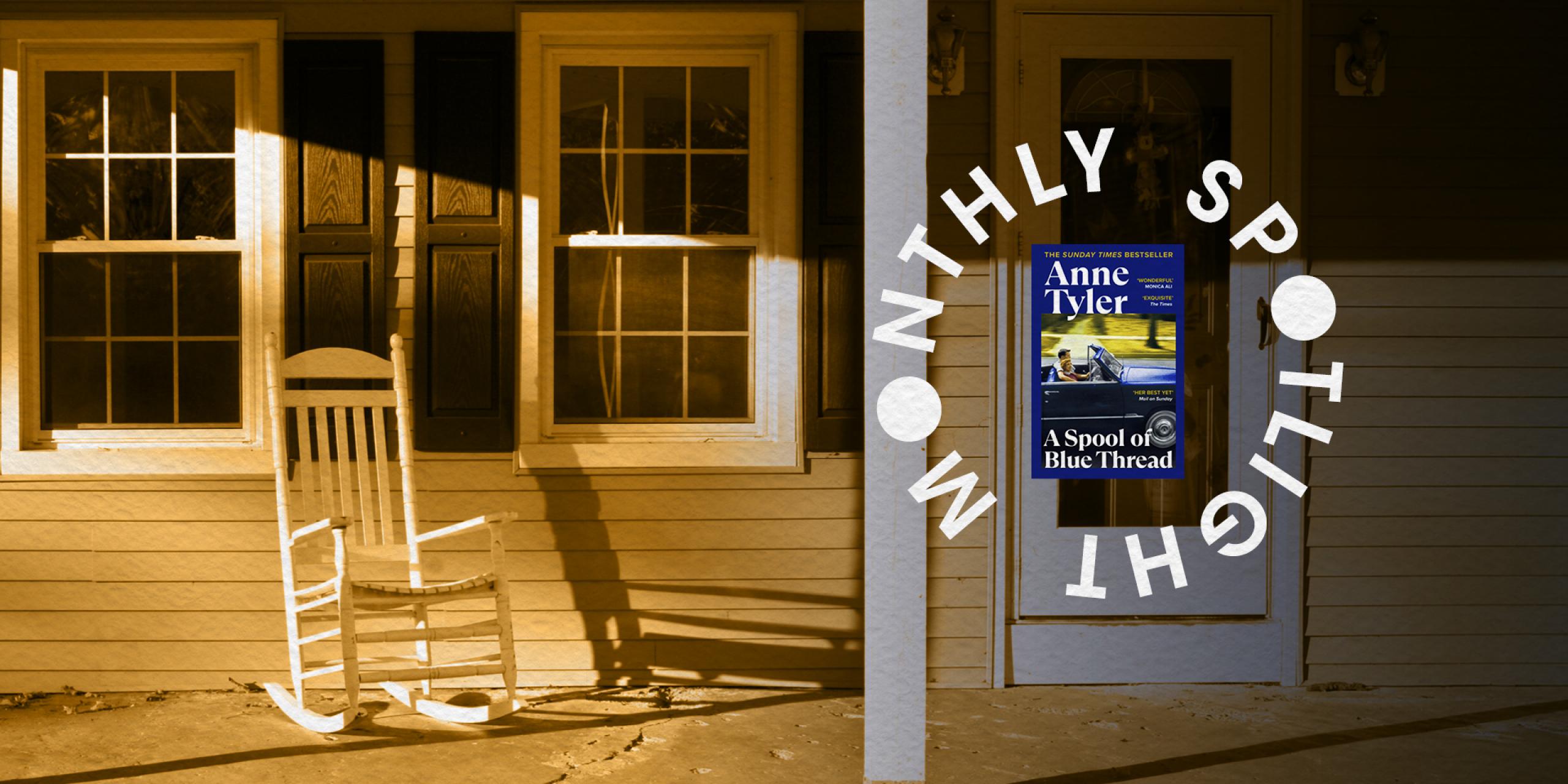 A Spool of Blue Thread by Anne Tyler