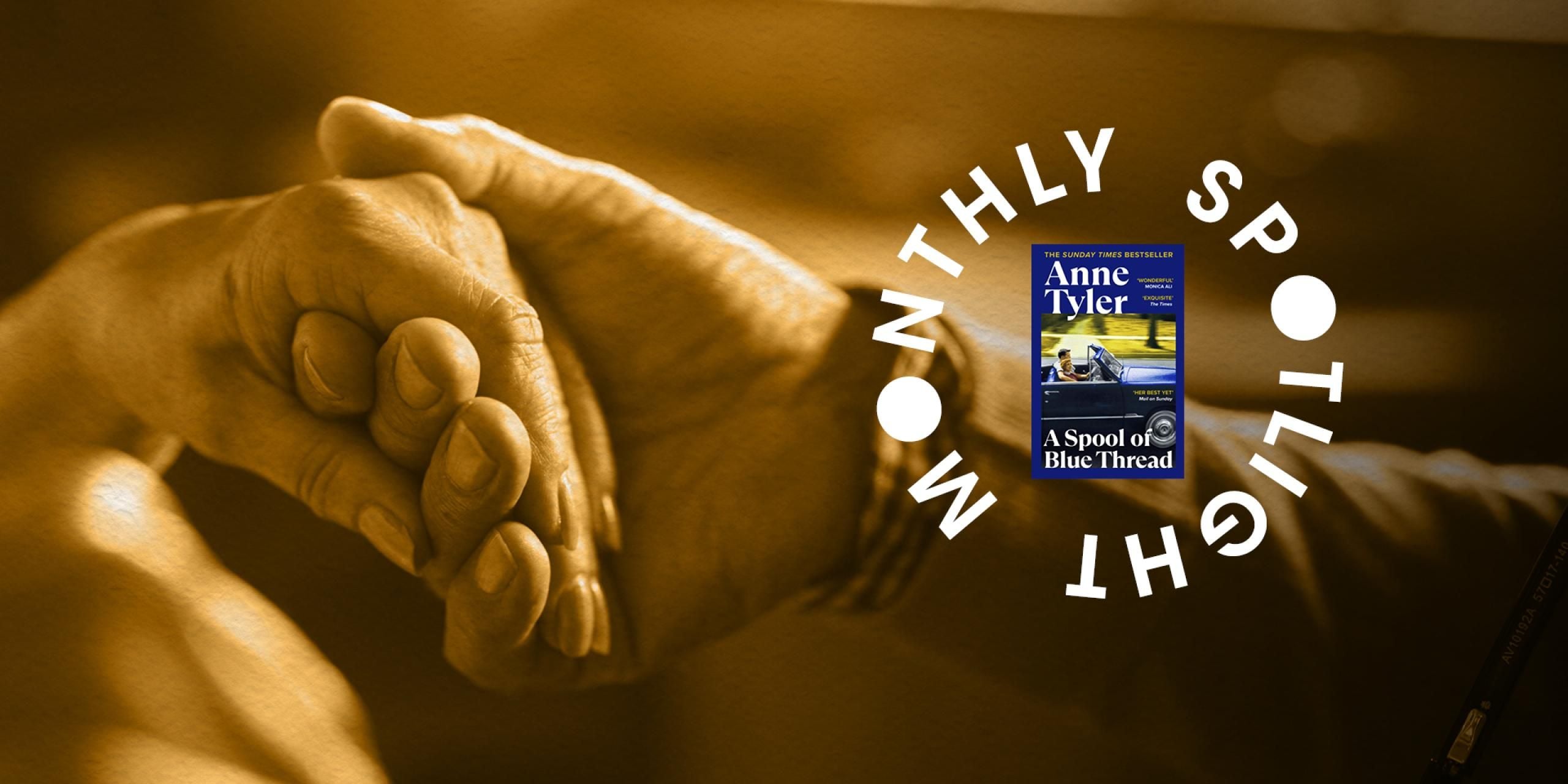 A Spool of Blue Thread by Anne Tyler