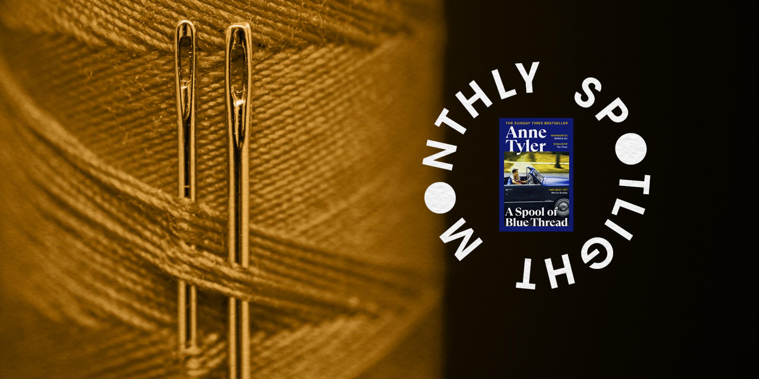 A Spool of Blue Thread by Anne Tyler