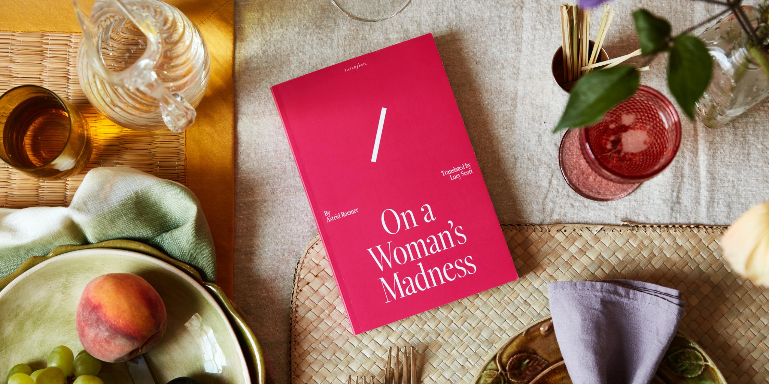 On a Woman's Madness