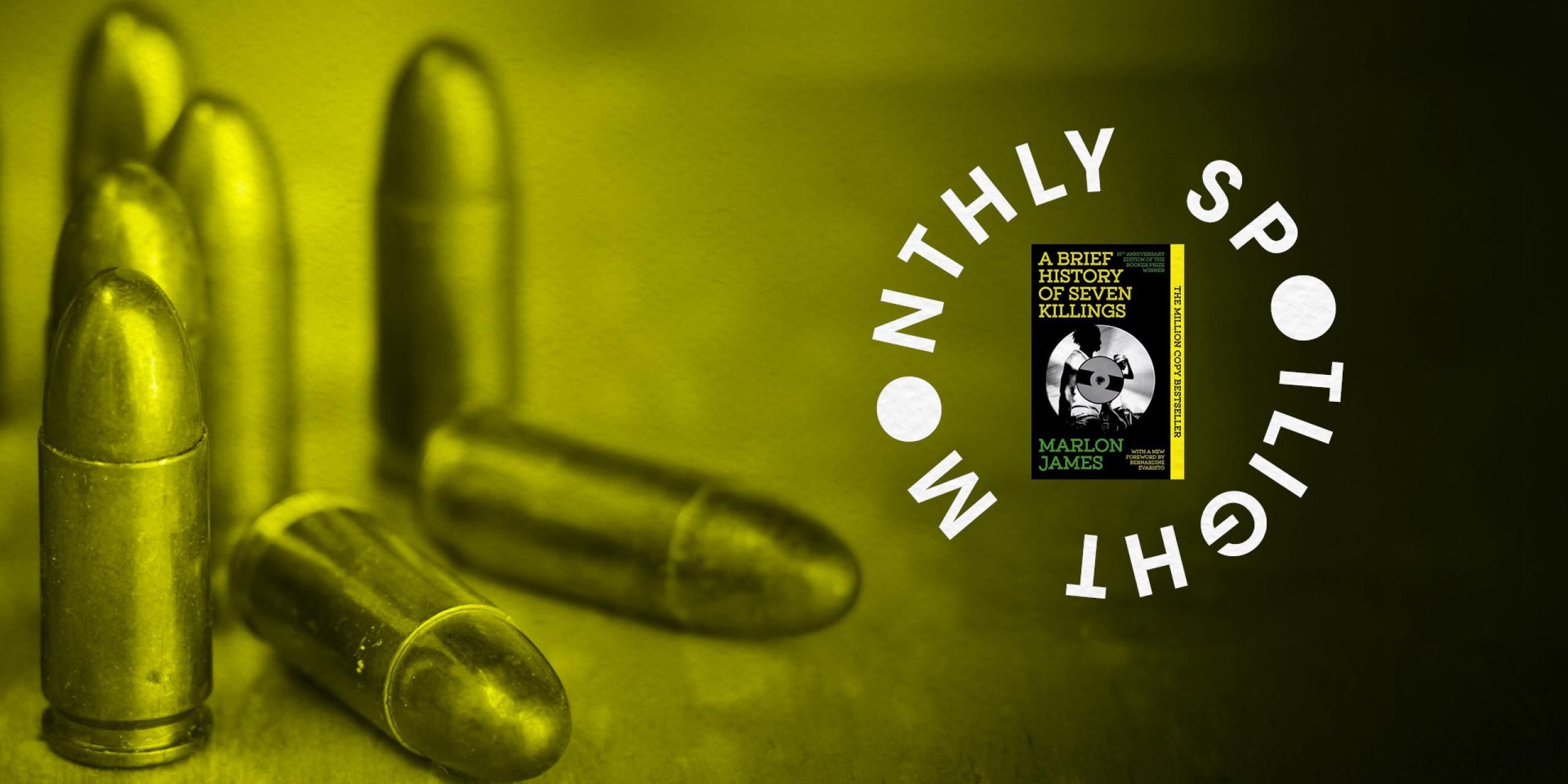 A Brief History of Seven Killings