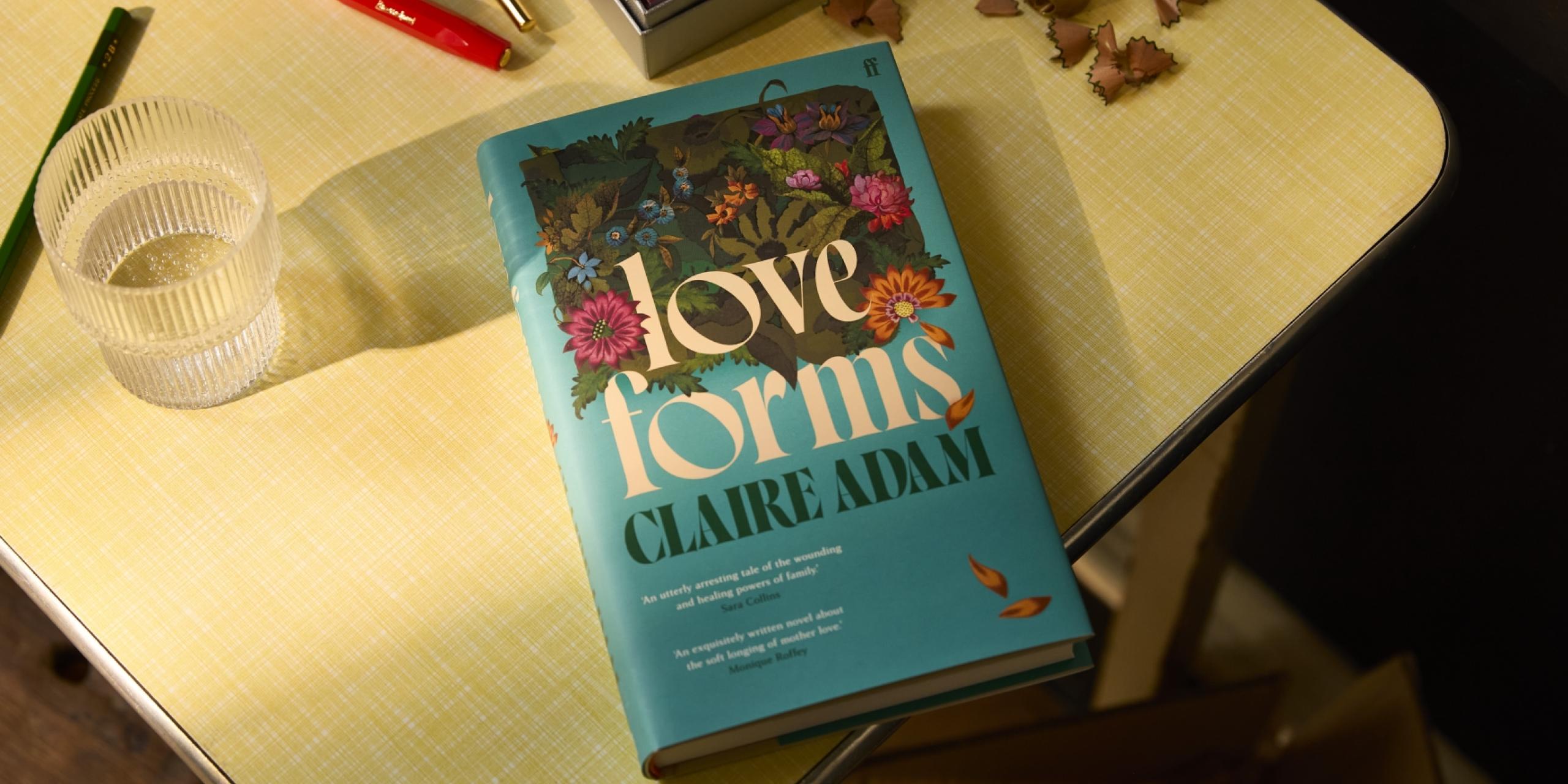 Love Forms by Claire Adam