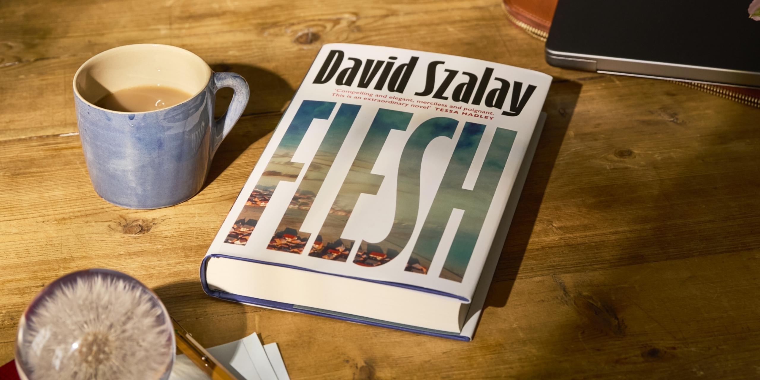 Flesh by David Szalay