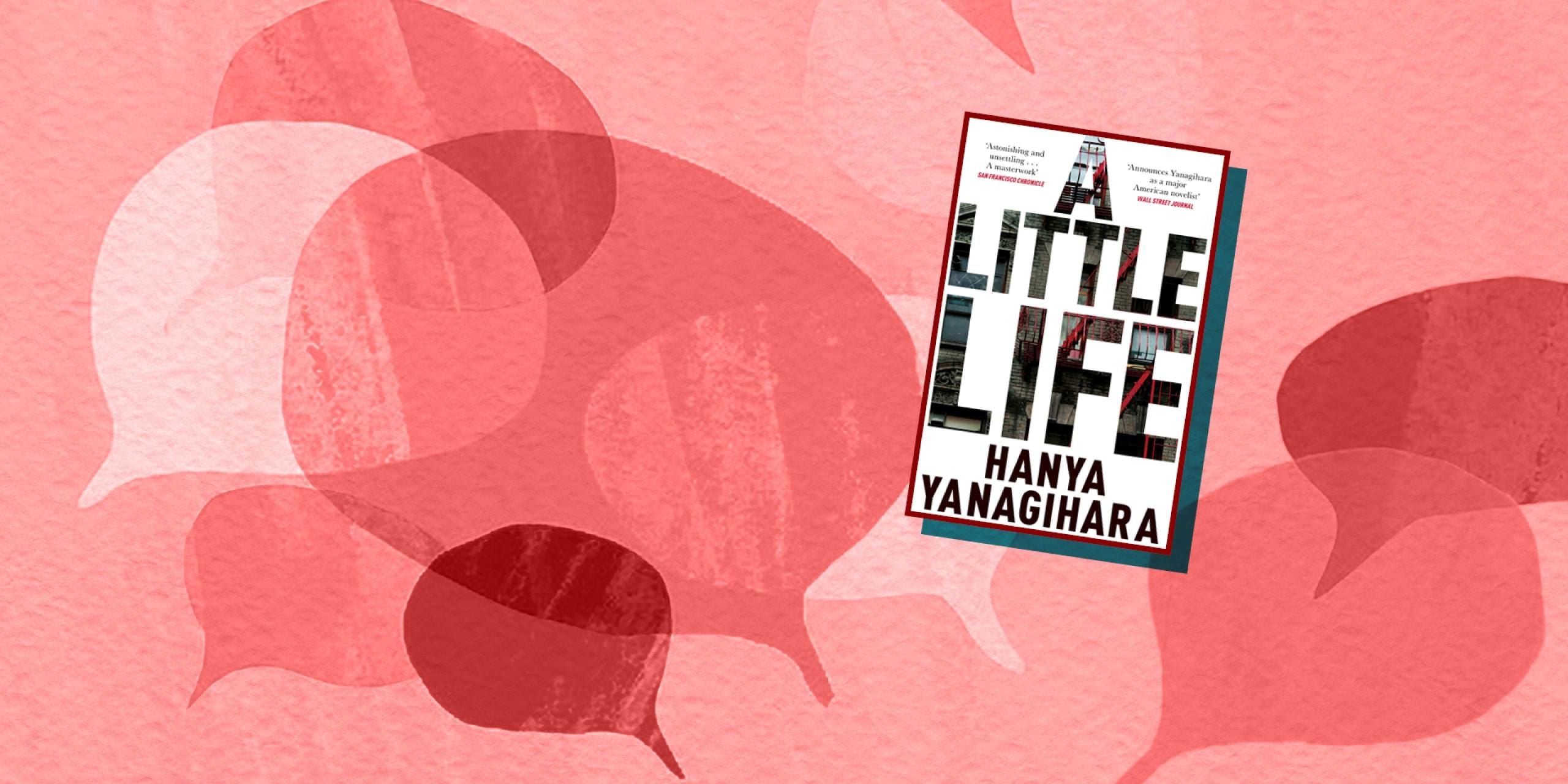 The A Little Life book cover is displayed on a red background with red speech bubbles surrounding it