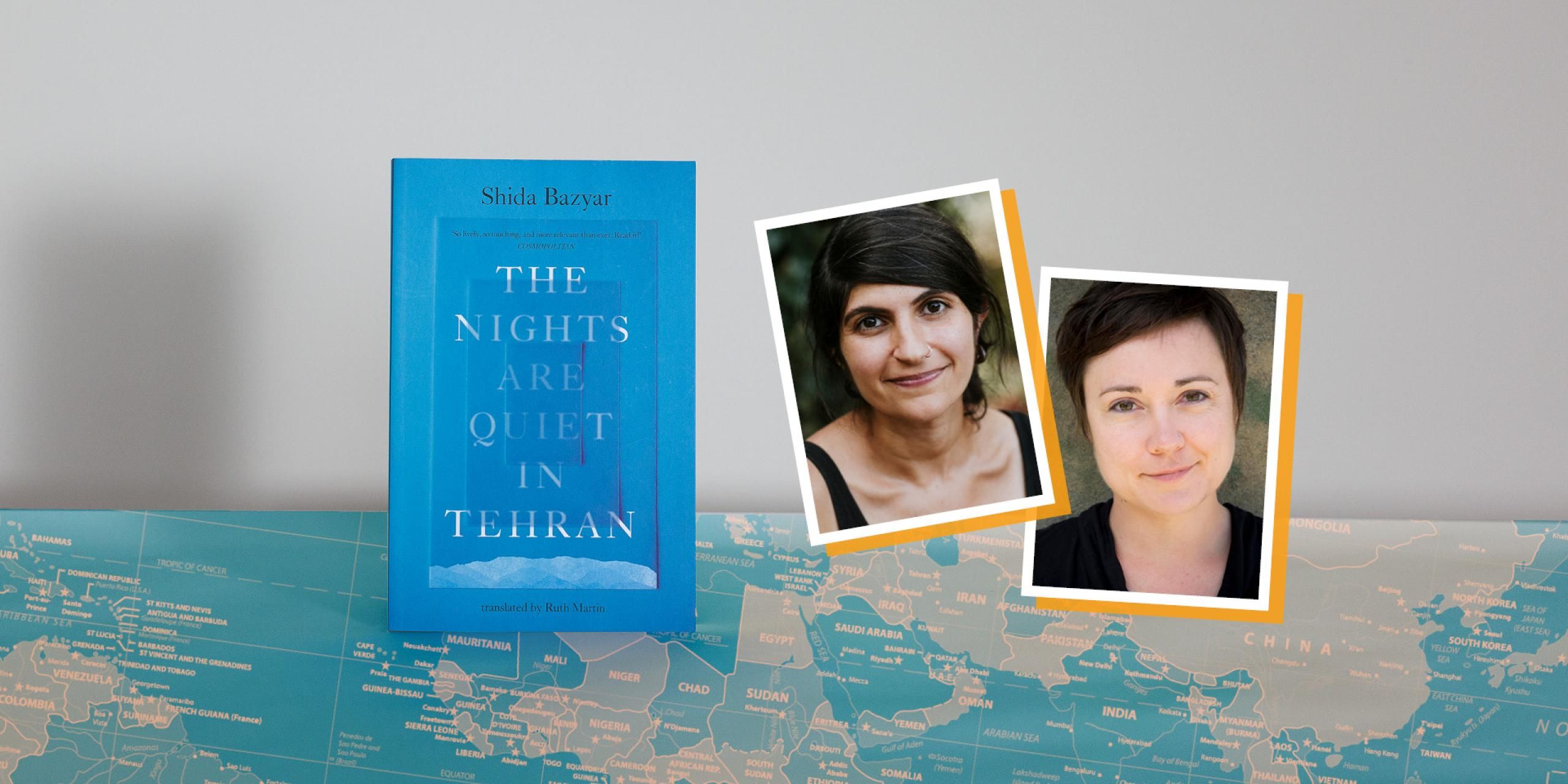 The Nights are Quiet in Tehran book cover with the author Shida Bazyar and translator Ruth Martin