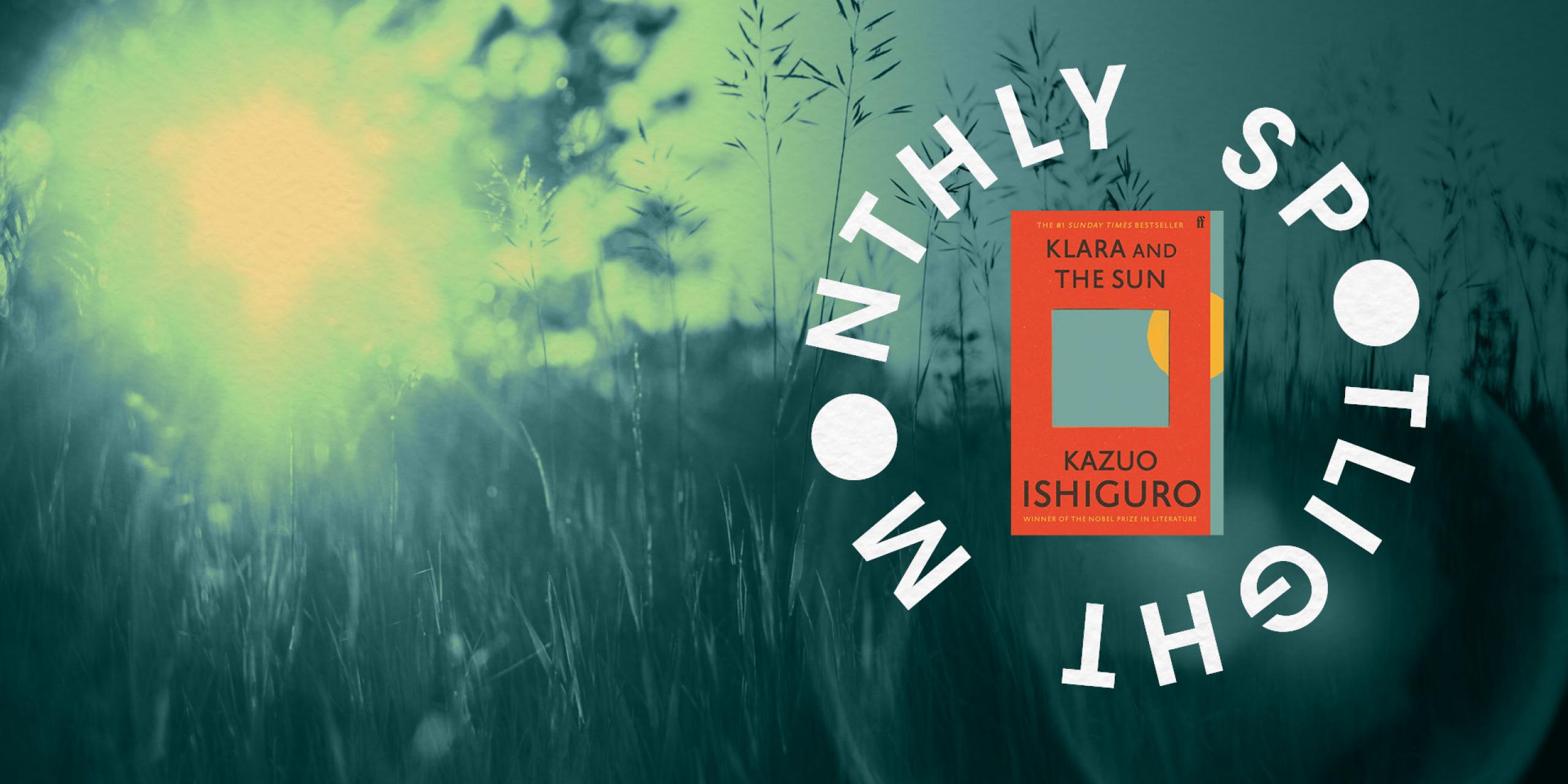 An extract from Klara and the Sun by Kazuo Ishiguro