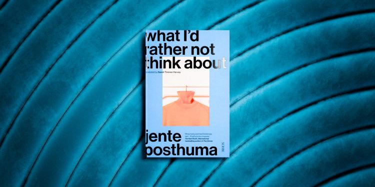 Front cover of What I'd Rather Not Think About