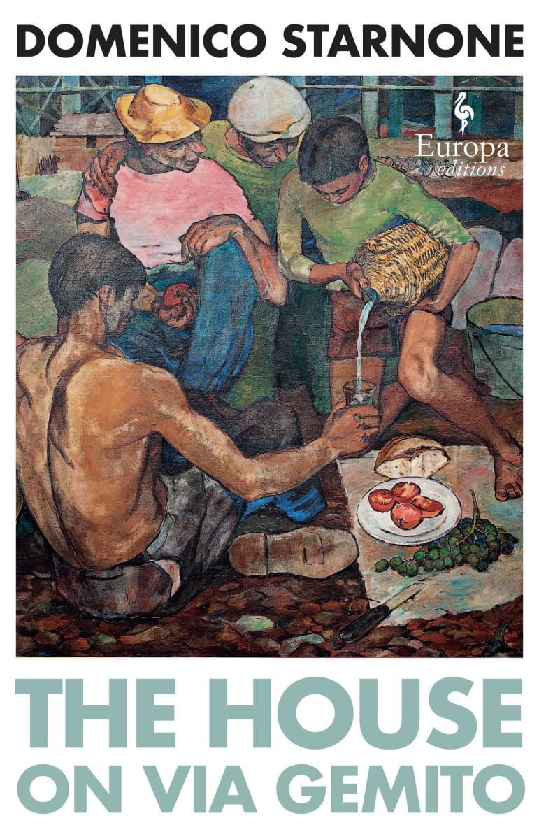 The book cover of The House on Via Gemito by Domenico Starnone shows a painting of men having a picnic.