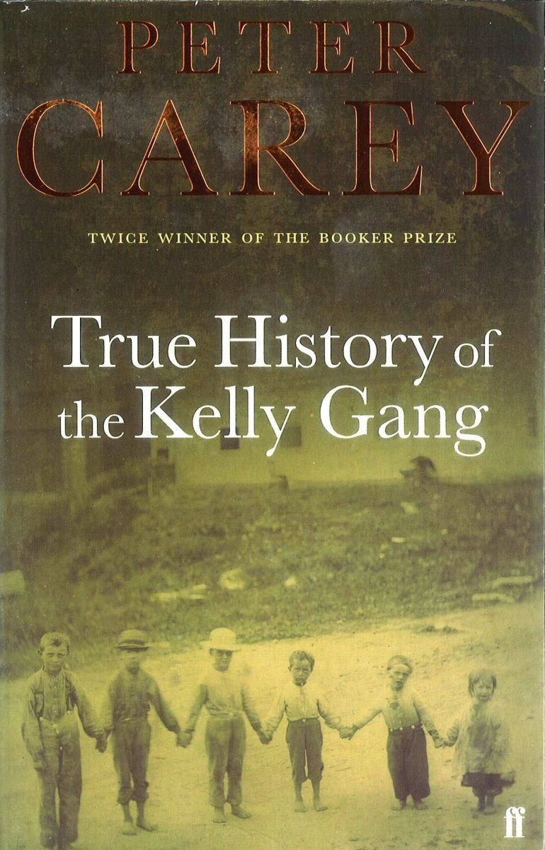 True History of the Kelly Gang