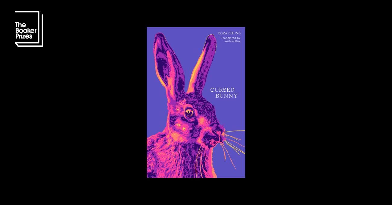 Cursed Bunny | The Booker Prizes